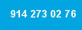 914 273 02 76